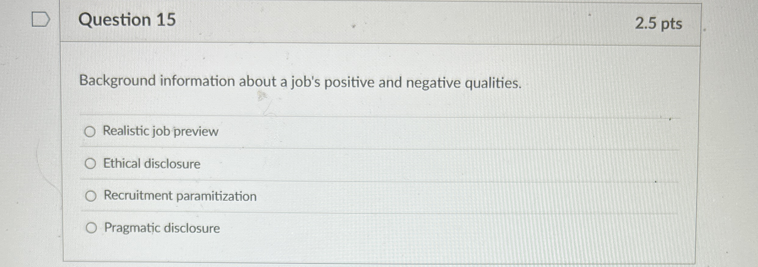 Question 1 5 2 . 5 pts Background information