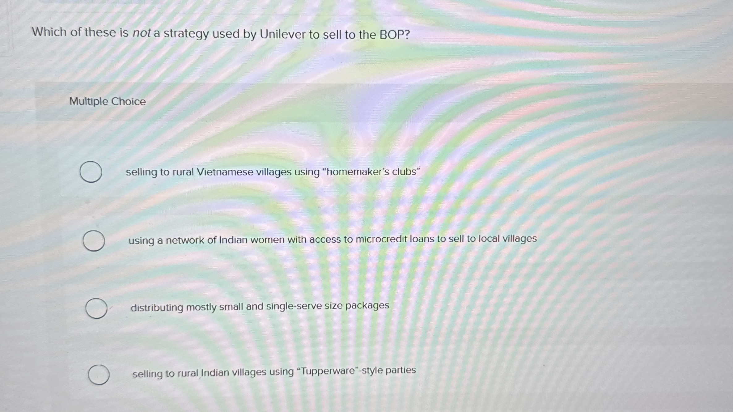 Which of these is not a strategy used by Unilever