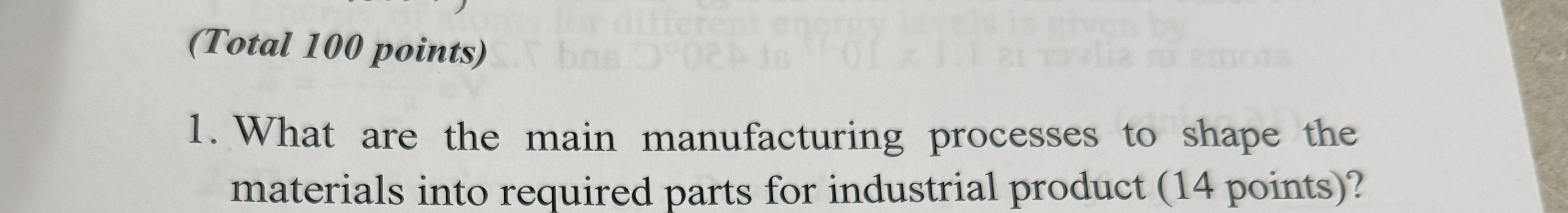 ( Total 1 0 0 points ) What are the main