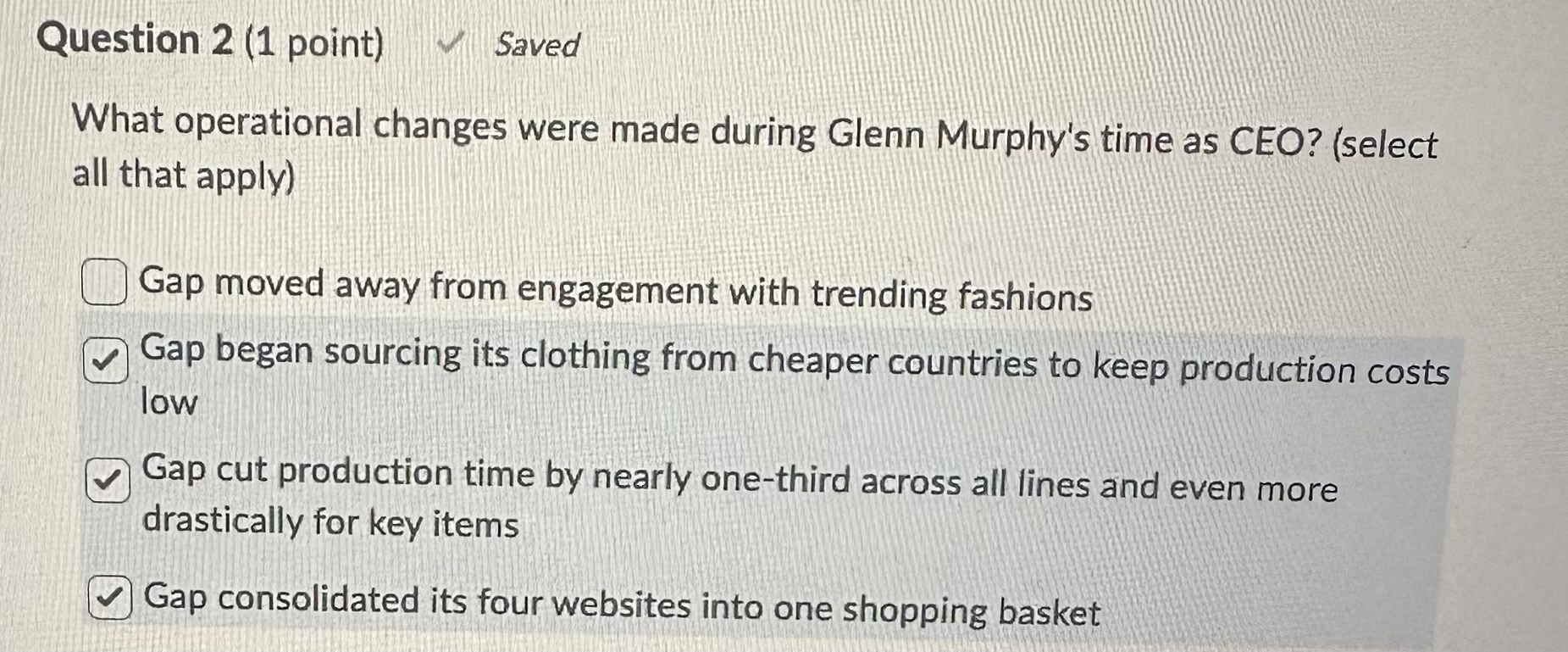 Question 2 ( 1 point ) What operational changes