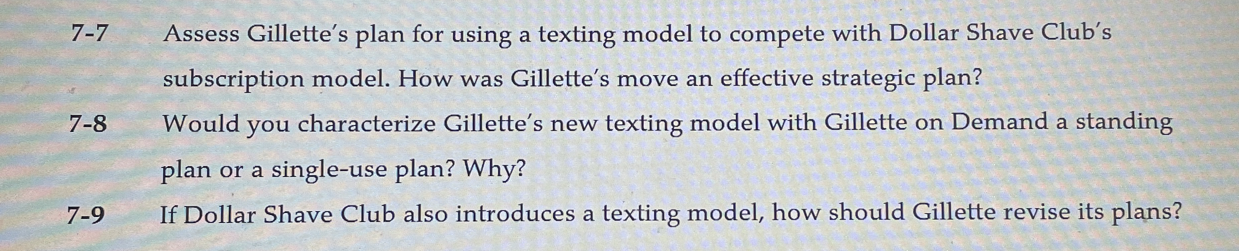7 - 7 Assess Gillette's plan for using a texting