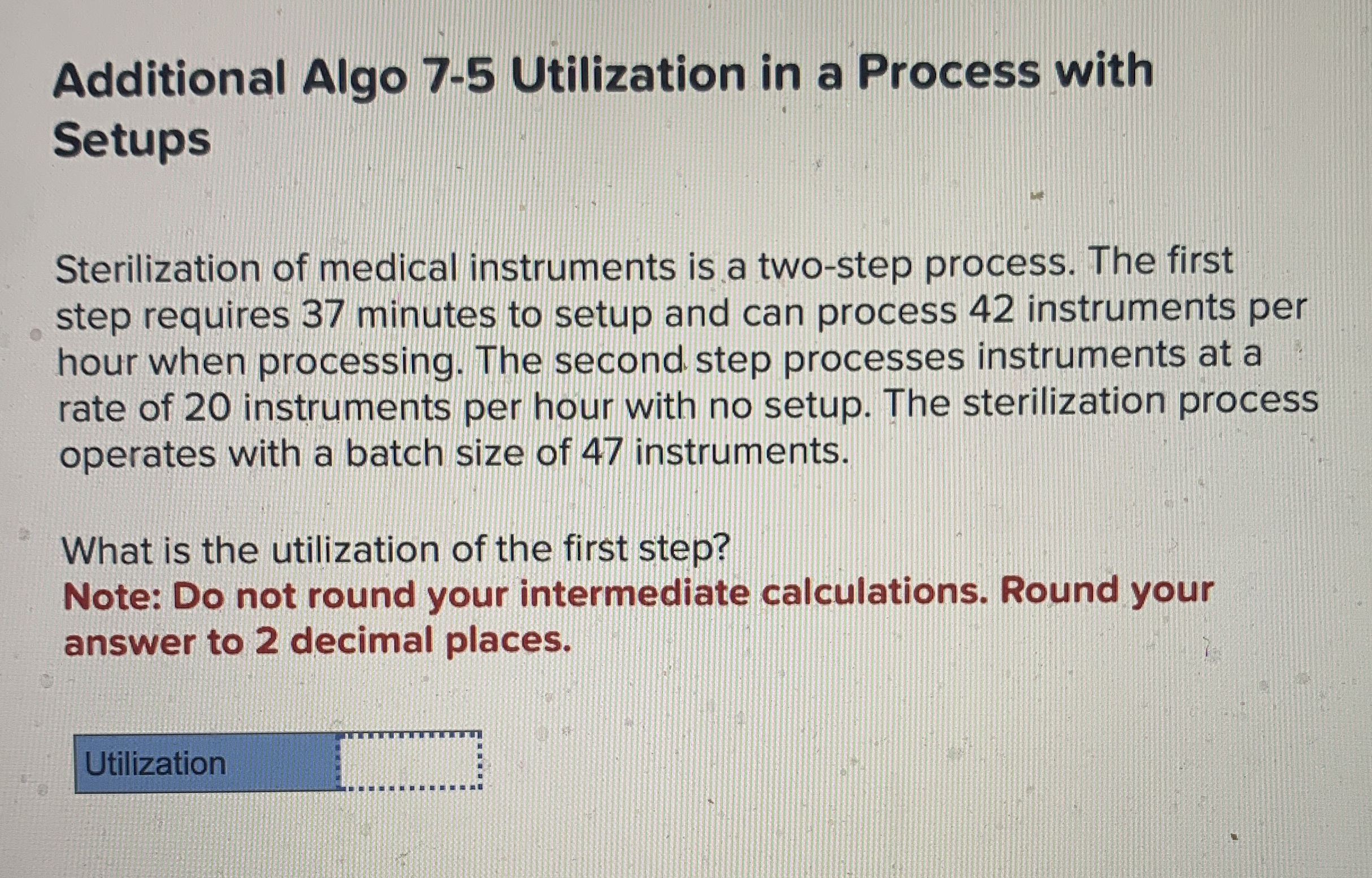 Additional Algo 7 - 5 Utilization in a Process