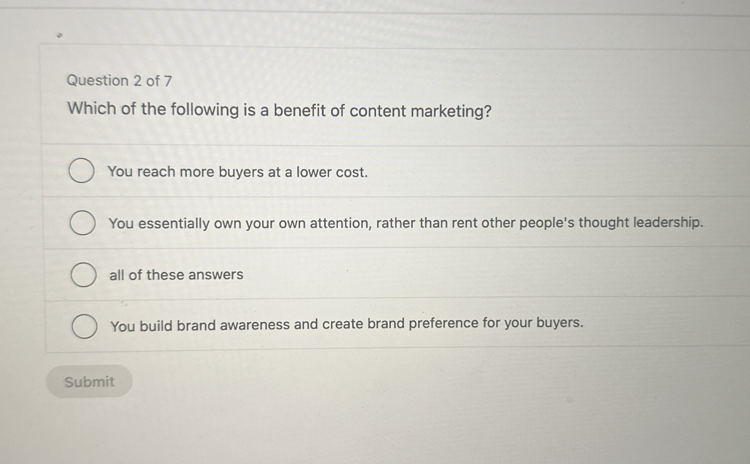 Which of the following is a benefit of content