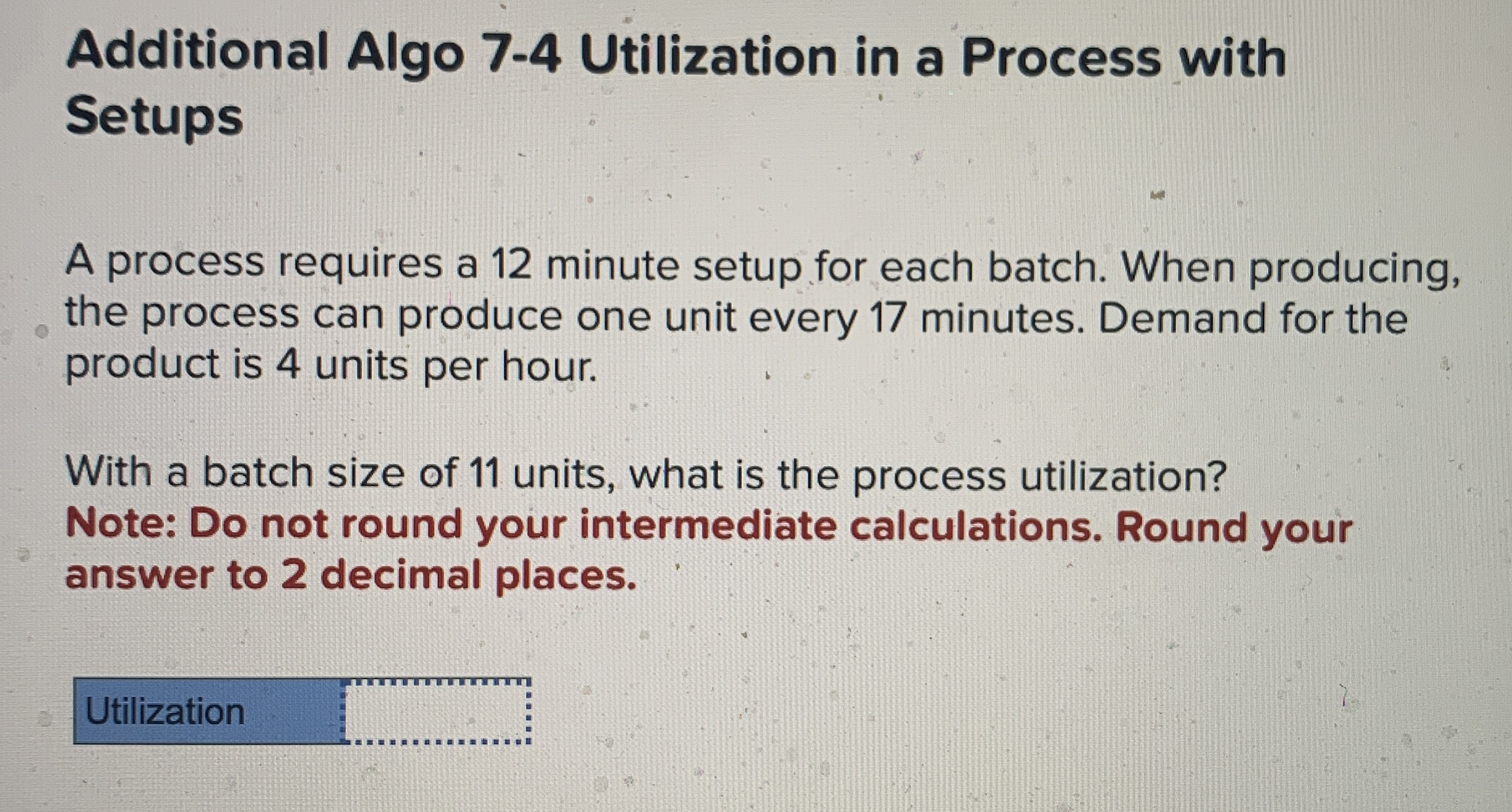 Additional Algo 7 - 4 Utilization in a Process