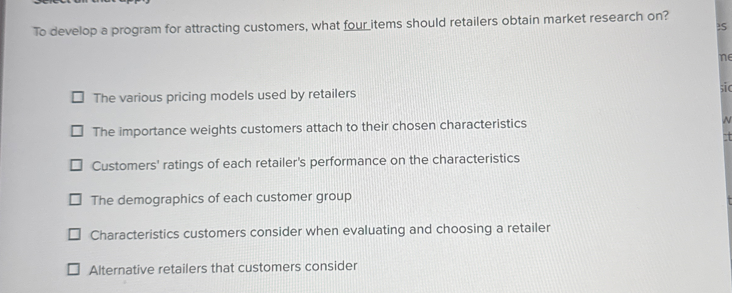 To develop a program for attracting customers,