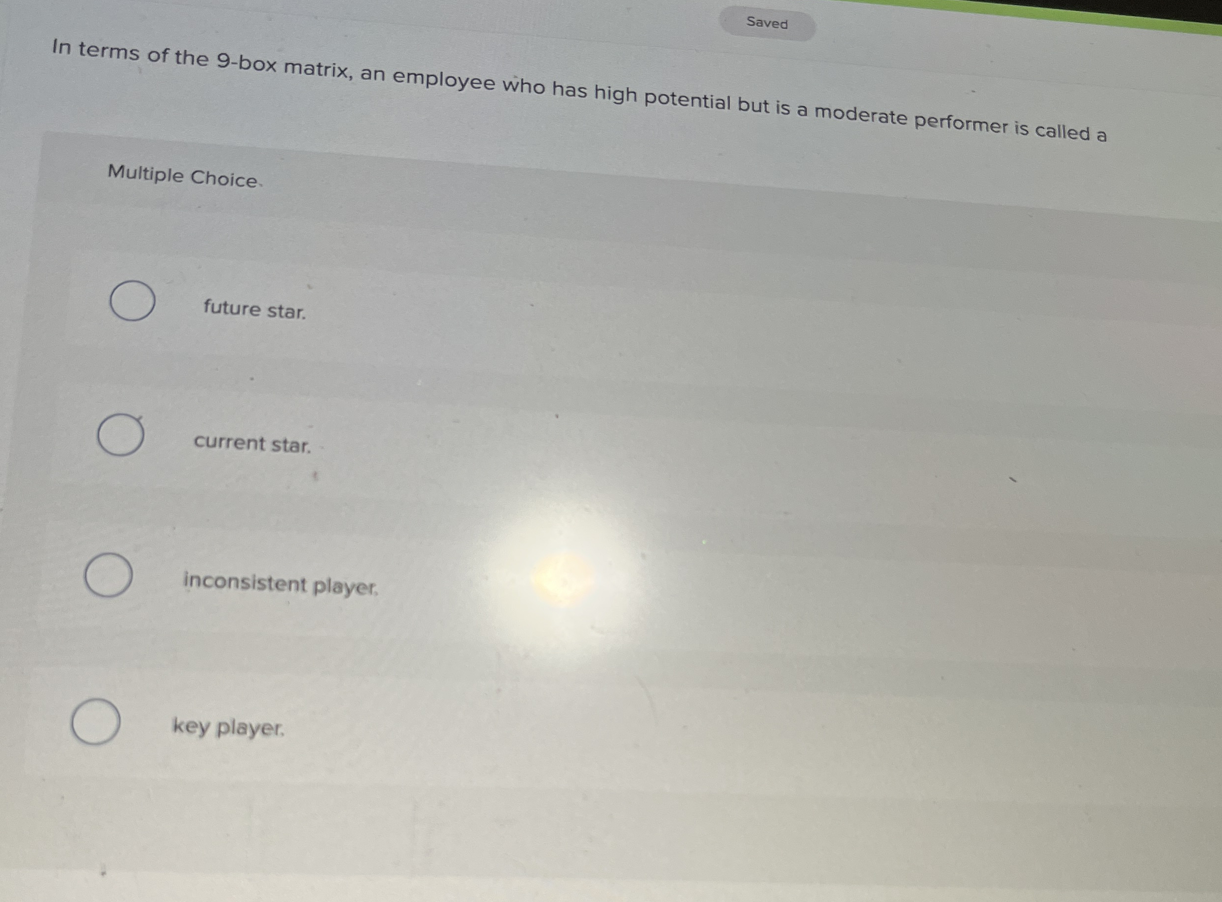 In terms of the 9 - box matrix, an employee who