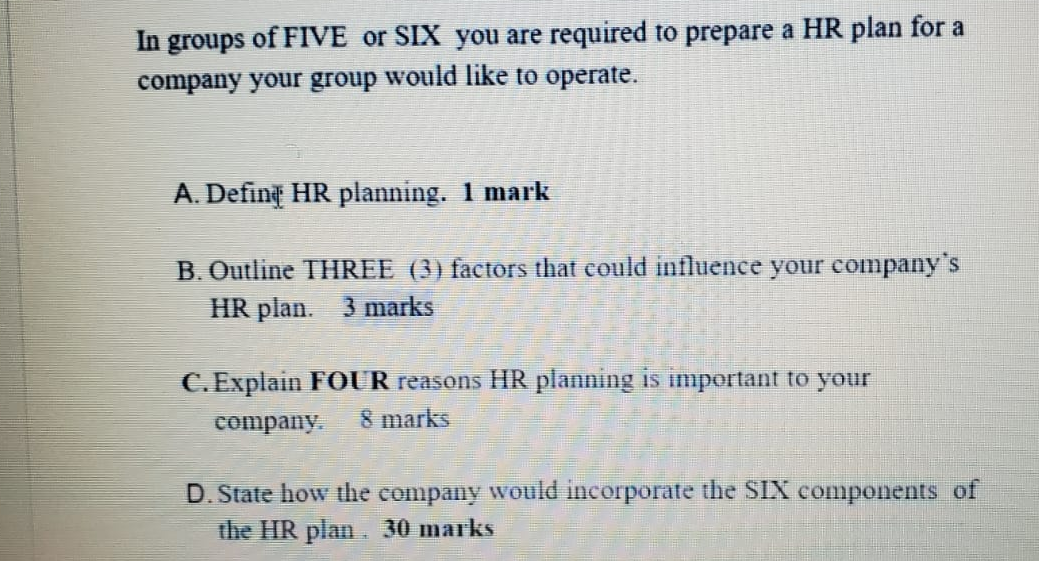 In groups of FIVE or SIX you are required to