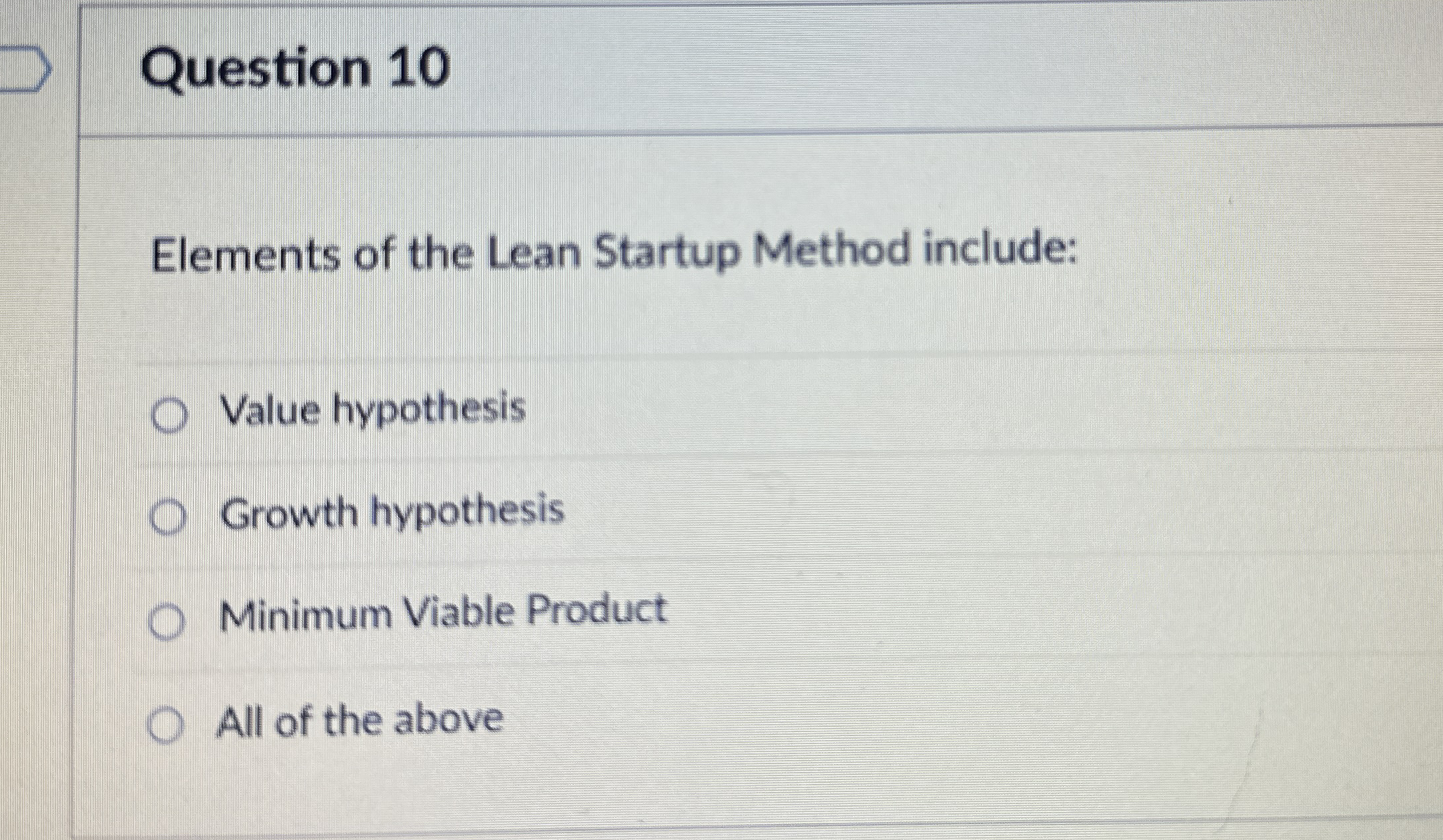 Question 1 0 Elements of the Lean Startup Method