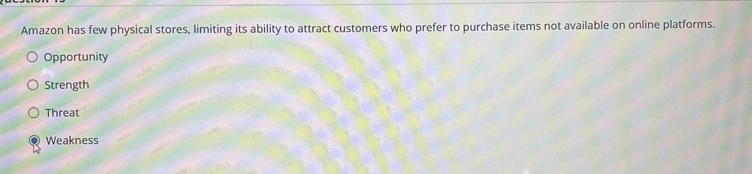 Amazon has few physical stores, limiting its