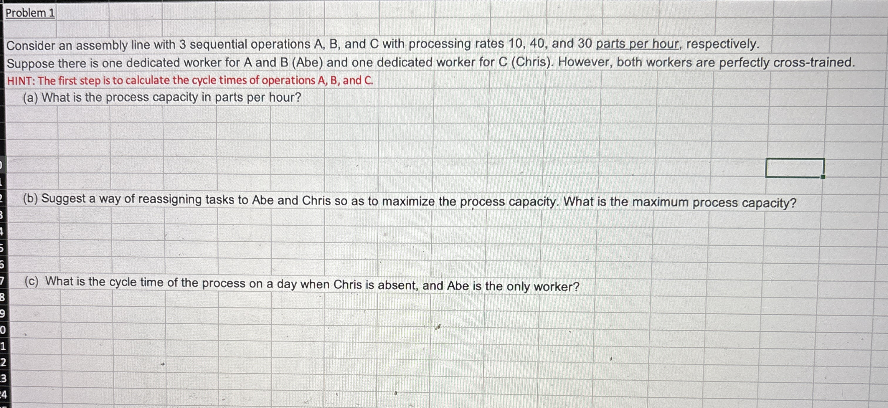 Problem 1 Consider an assembly line with 3