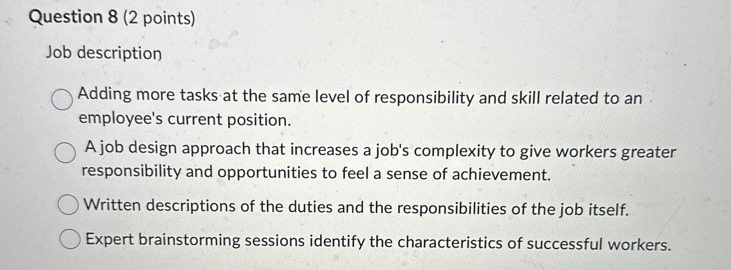 Question 8 ( 2 points ) Job description Adding
