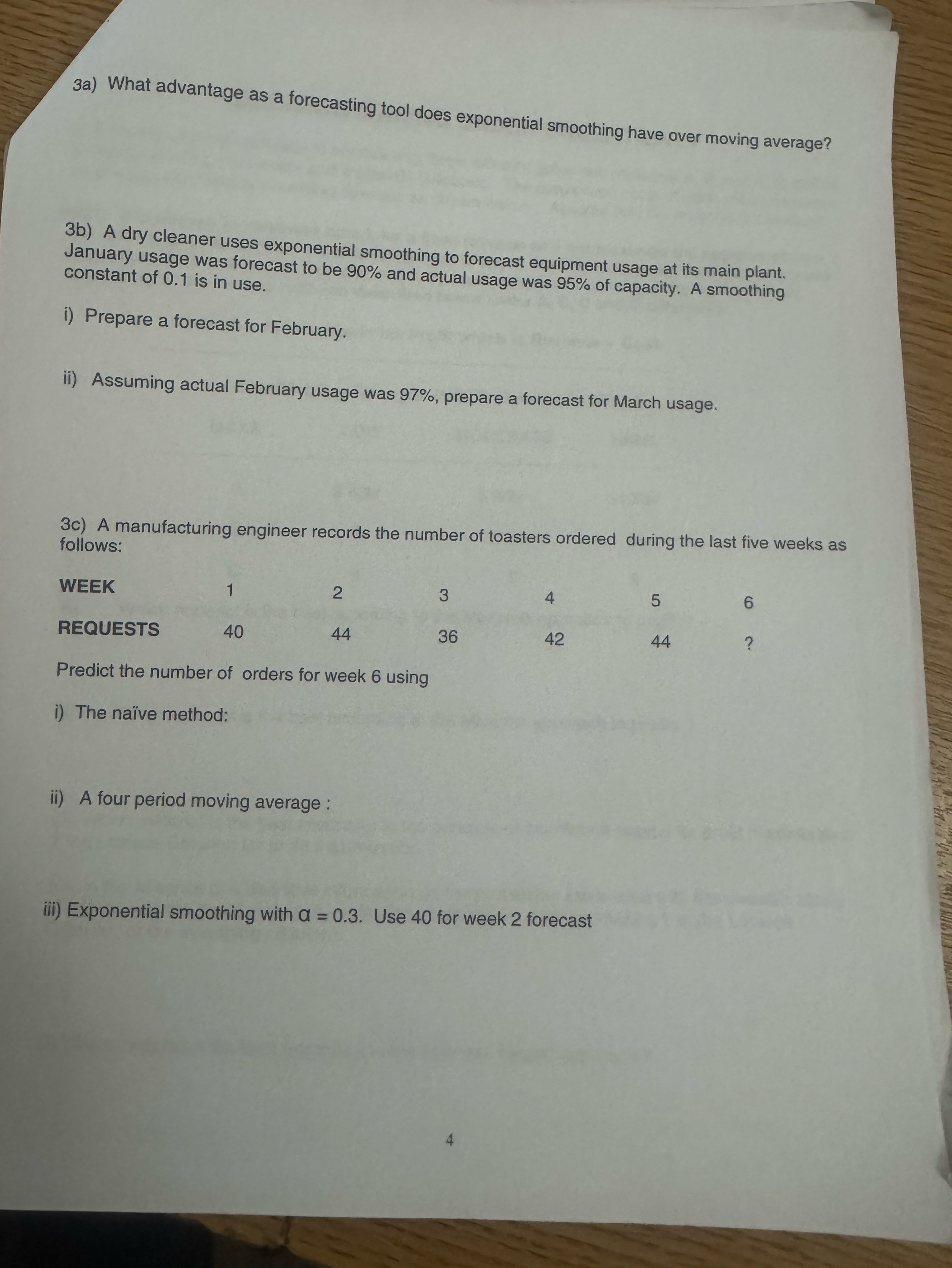 3 a ) What advantage as a forecasting tool does