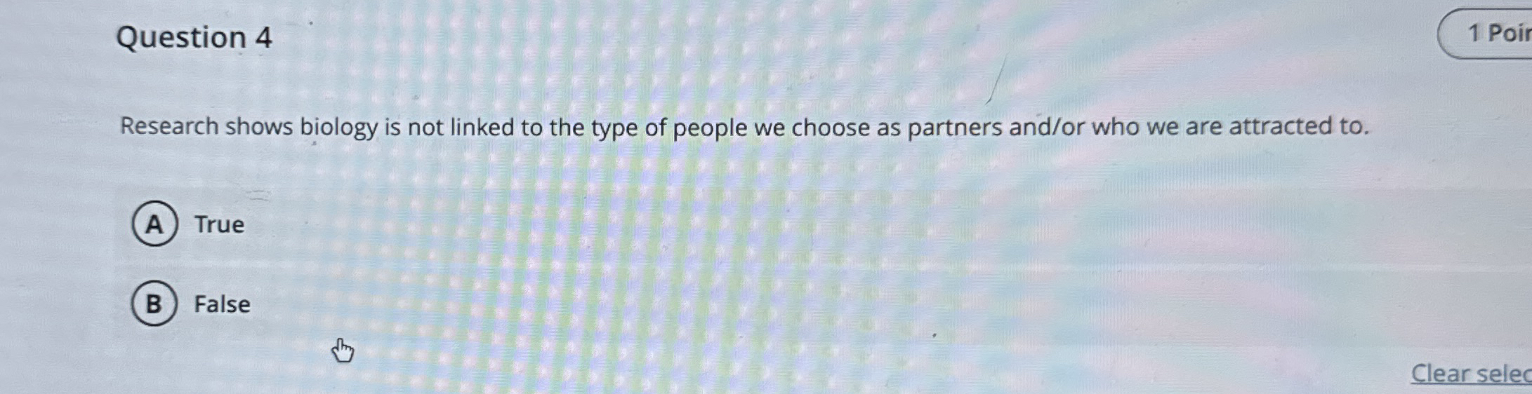 Question 4 Research shows biology is not linked