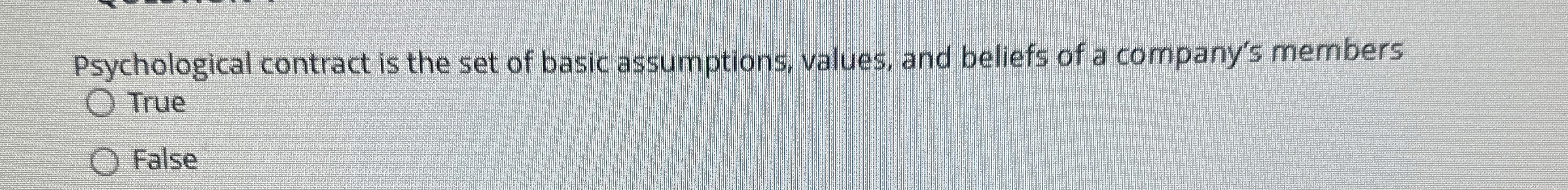 Psychological contract is the set of basic