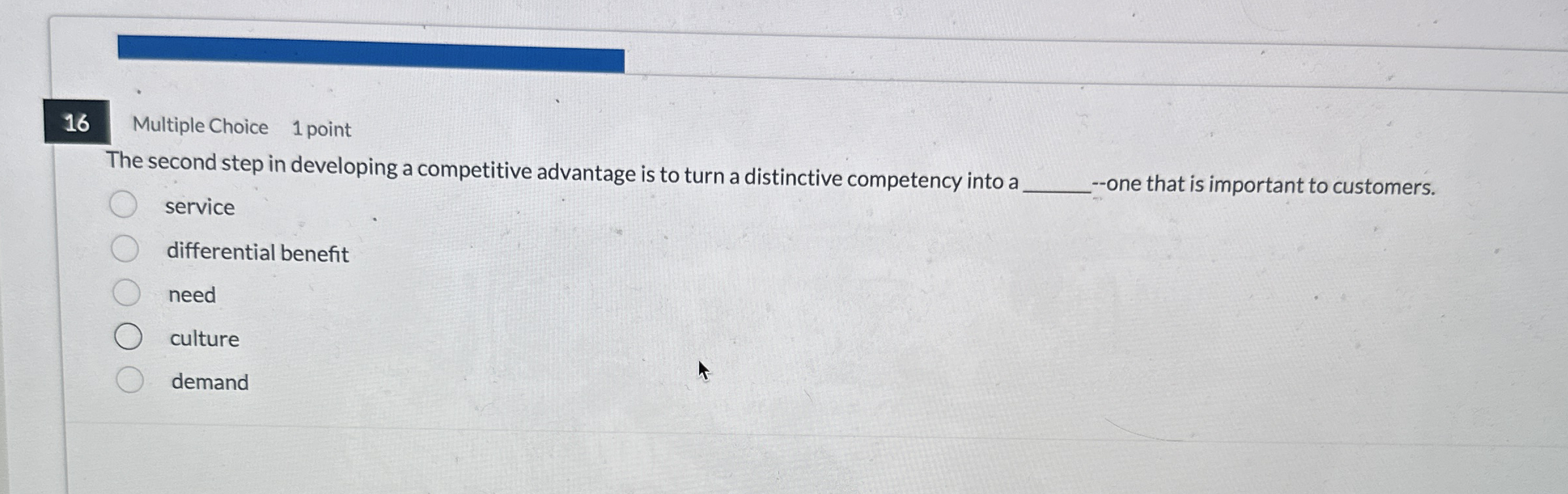 1 6 Multiple Choice 1 point The second step in