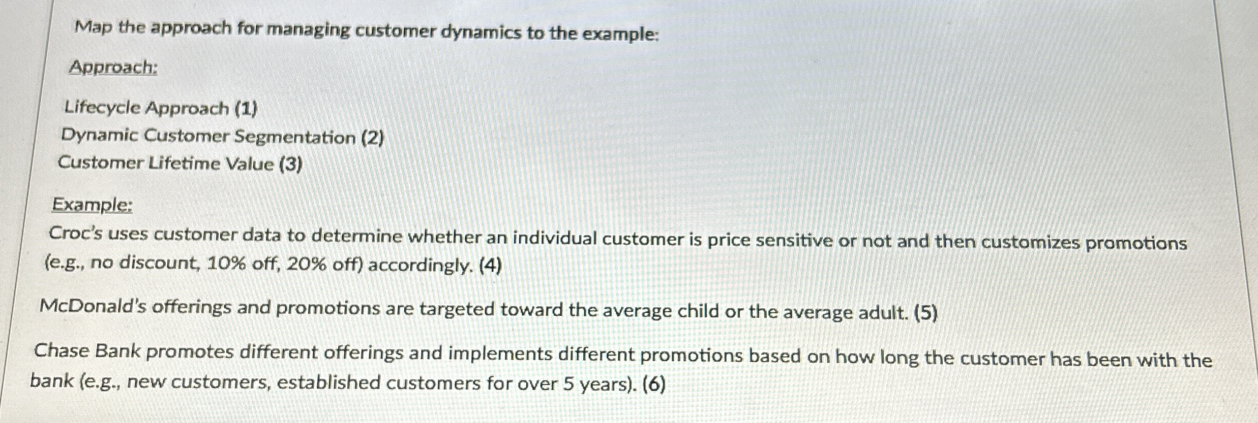 Map the approach for managing customer dynamics