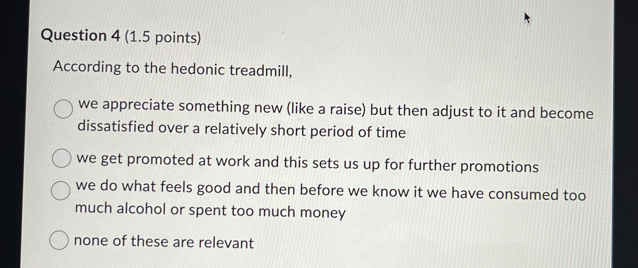 Question 4 ( 1 . 5 points ) According to the