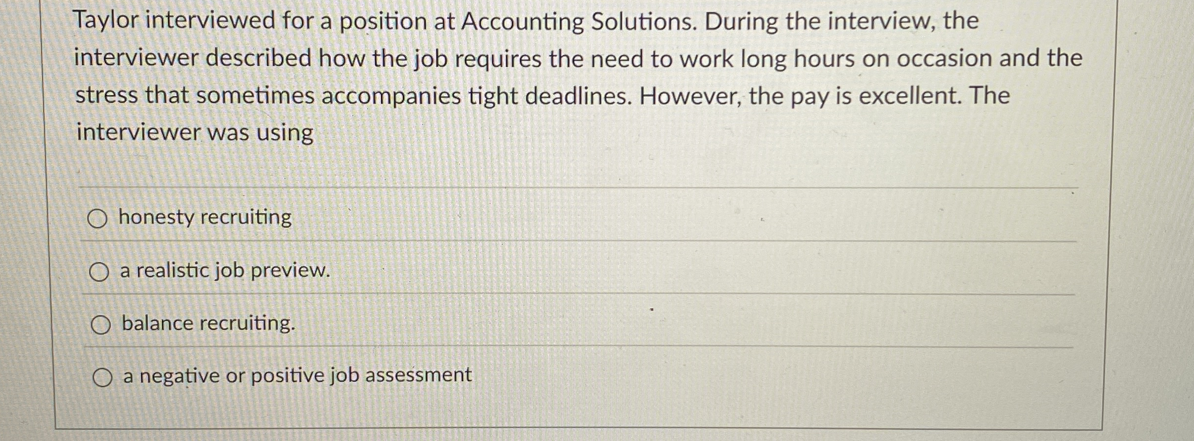 Taylor interviewed for a position at Accounting