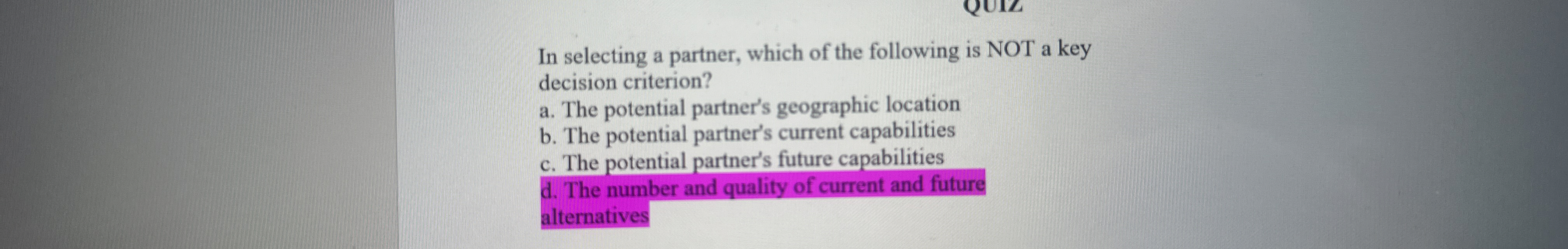 In selecting a partner, which of the following is