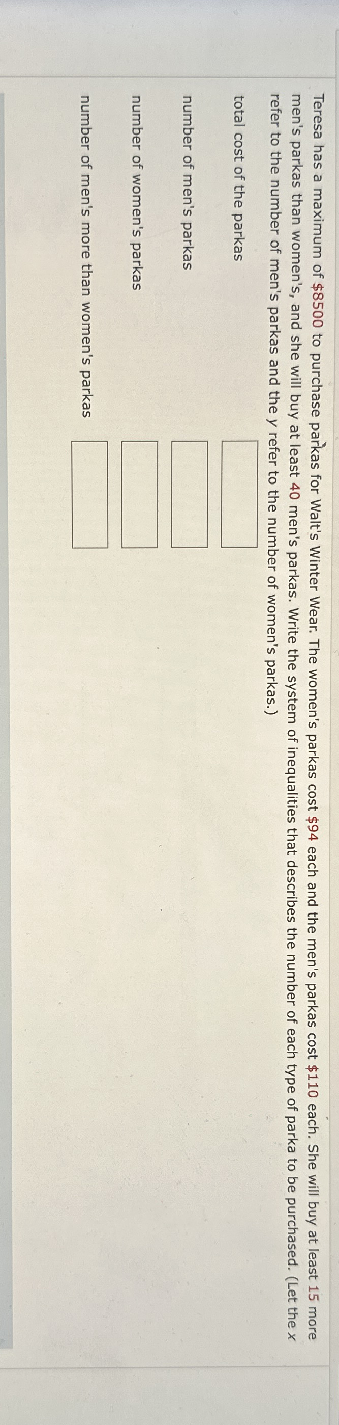 Teresa has a maximum of $ 8 5 0 0 to purchase