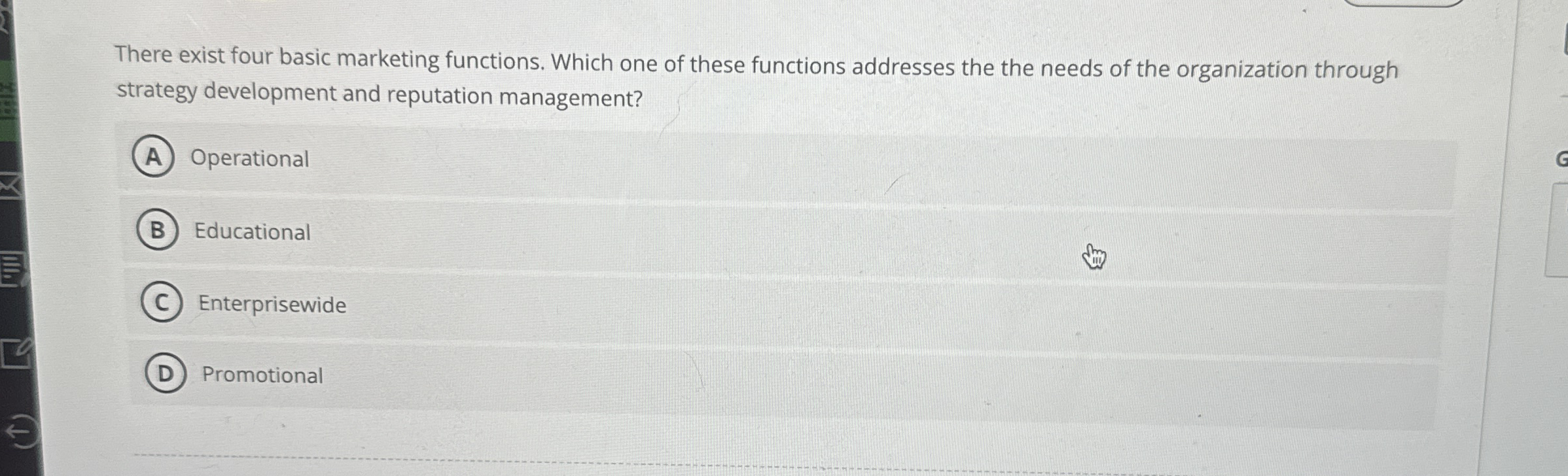 There exist four basic marketing functions. Which