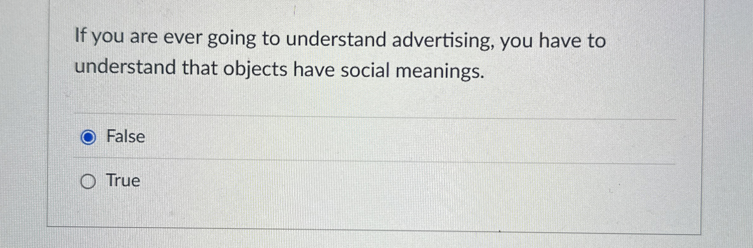 If you are ever going to understand advertising,