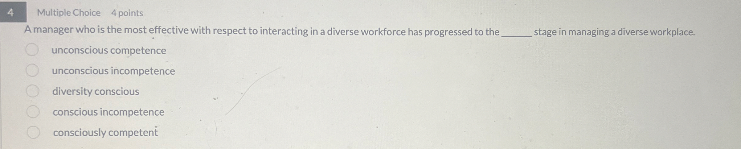 4 Multiple Choice 4 points A manager who is the