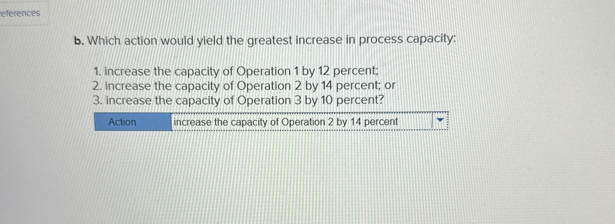 eferences b . Which action would yield the