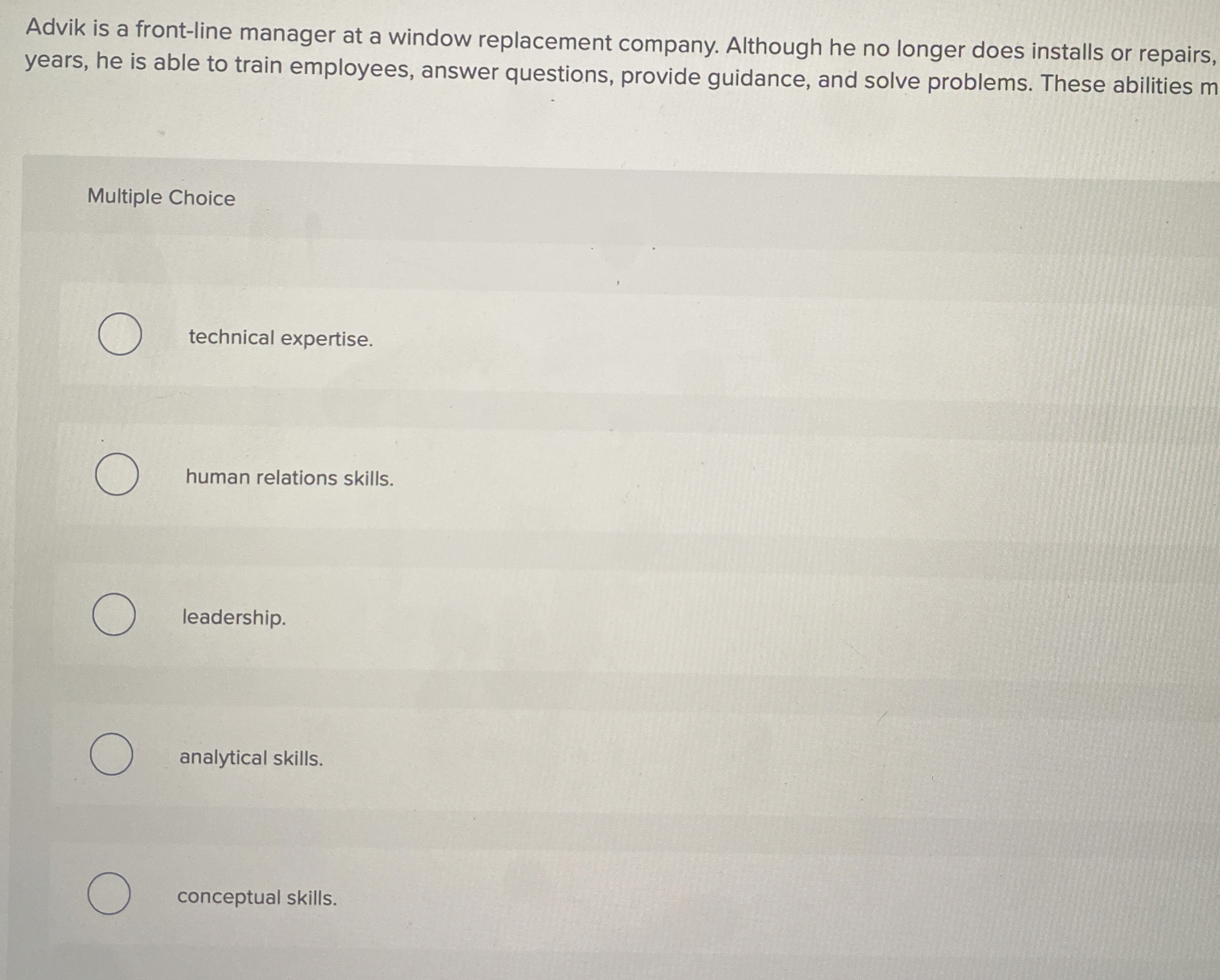 Advik is a front - line manager at a window