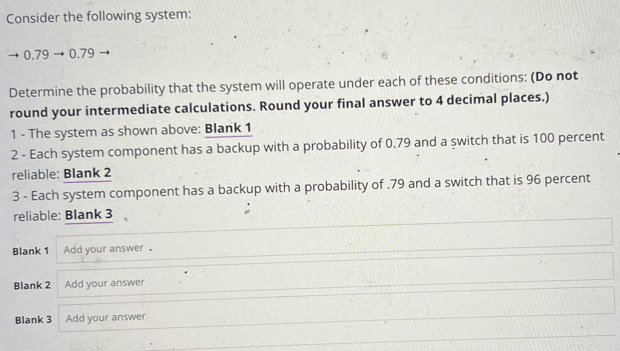 Consider the following system: 0 . 7 9 0 . 7 9