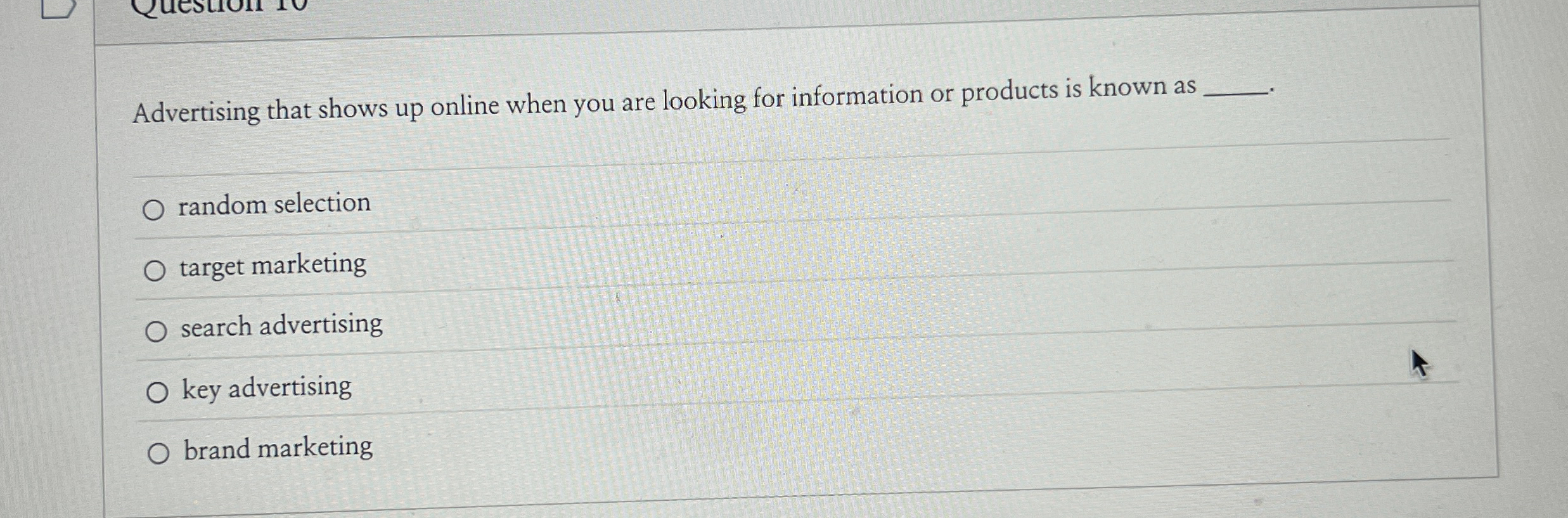 Advertising that shows up online when you are