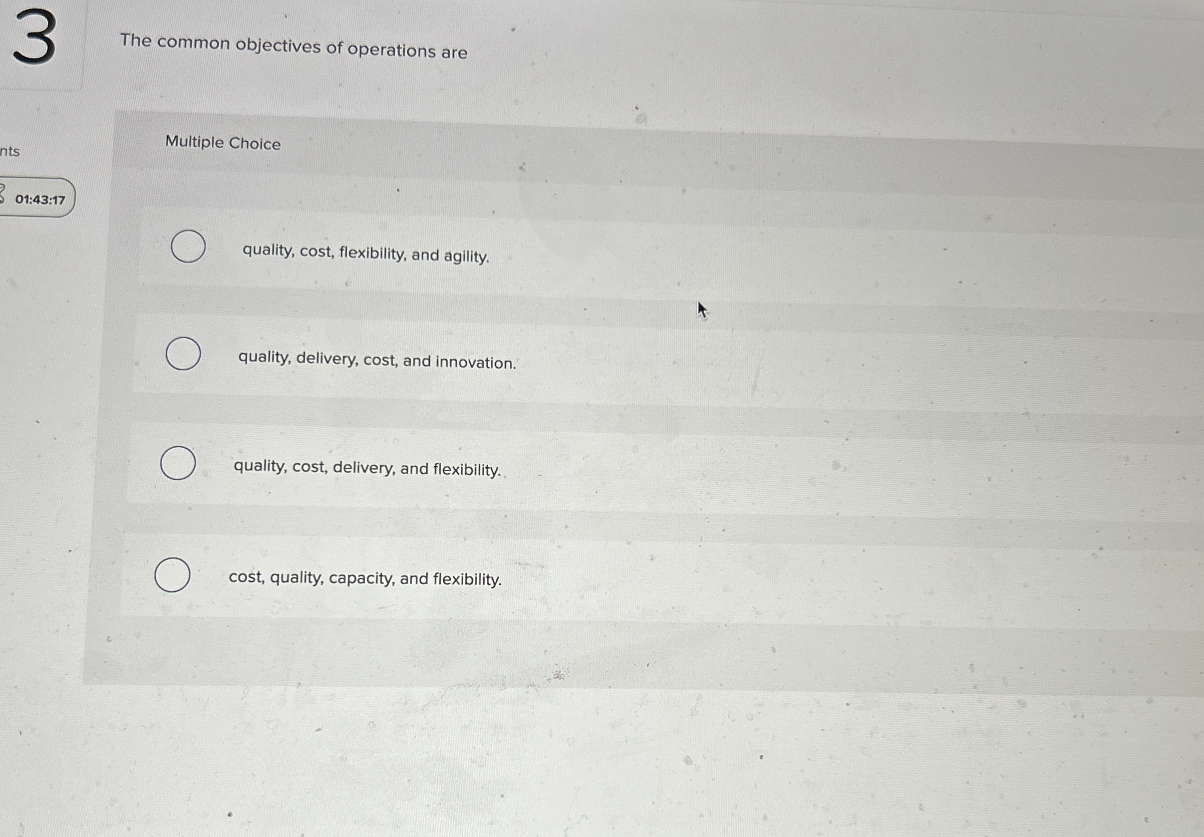 The common objectives of operations are Multiple