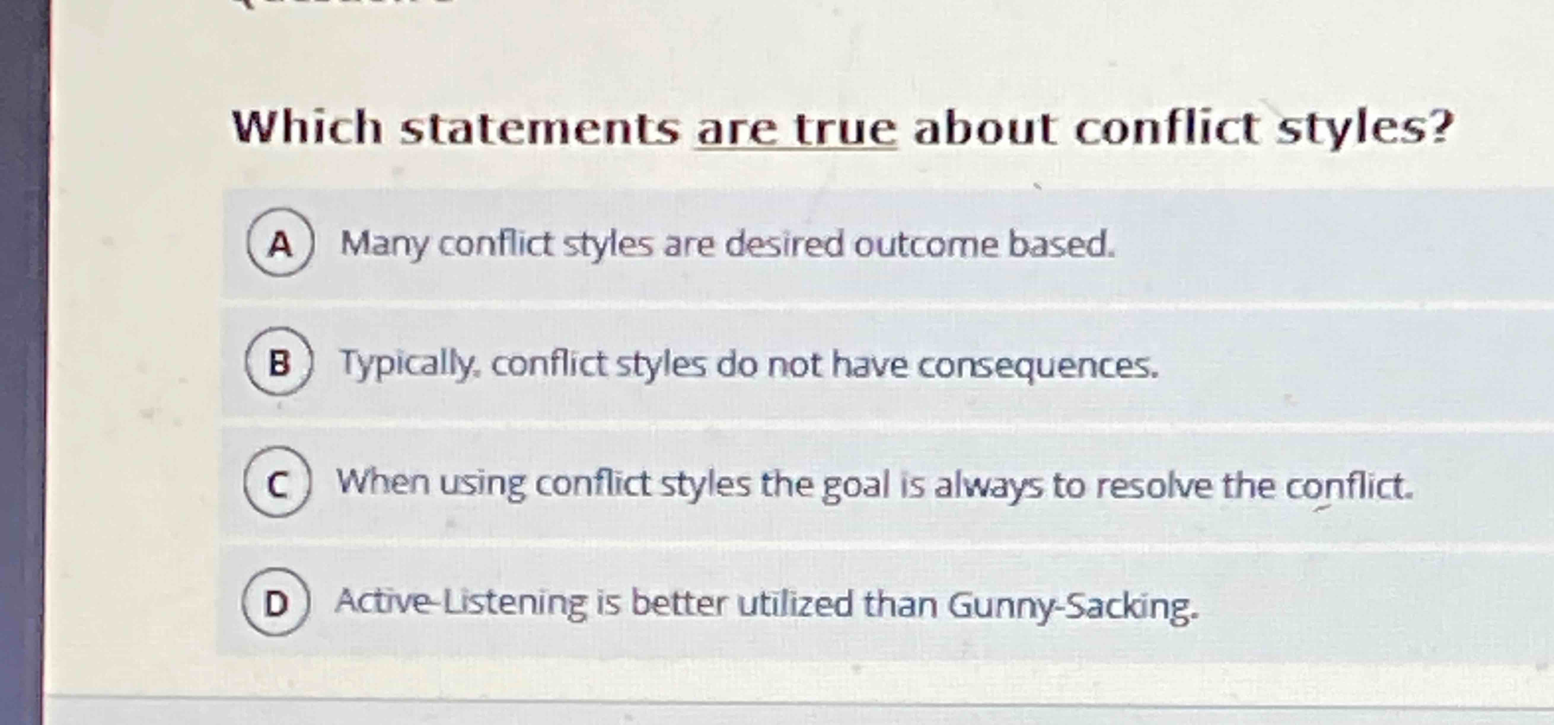 Which statements are true about conflict