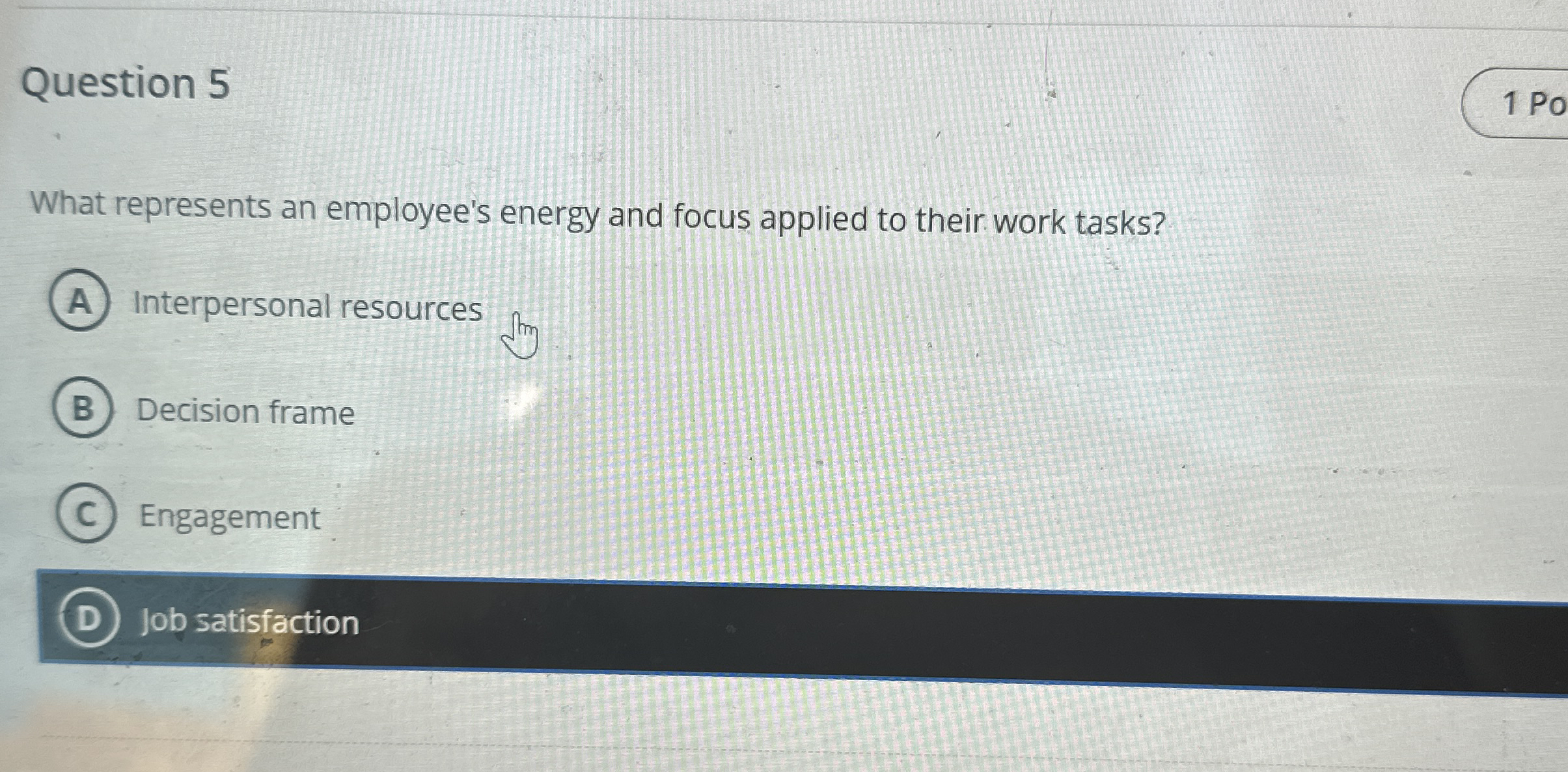 Question 5 1 Po What represents an employee's