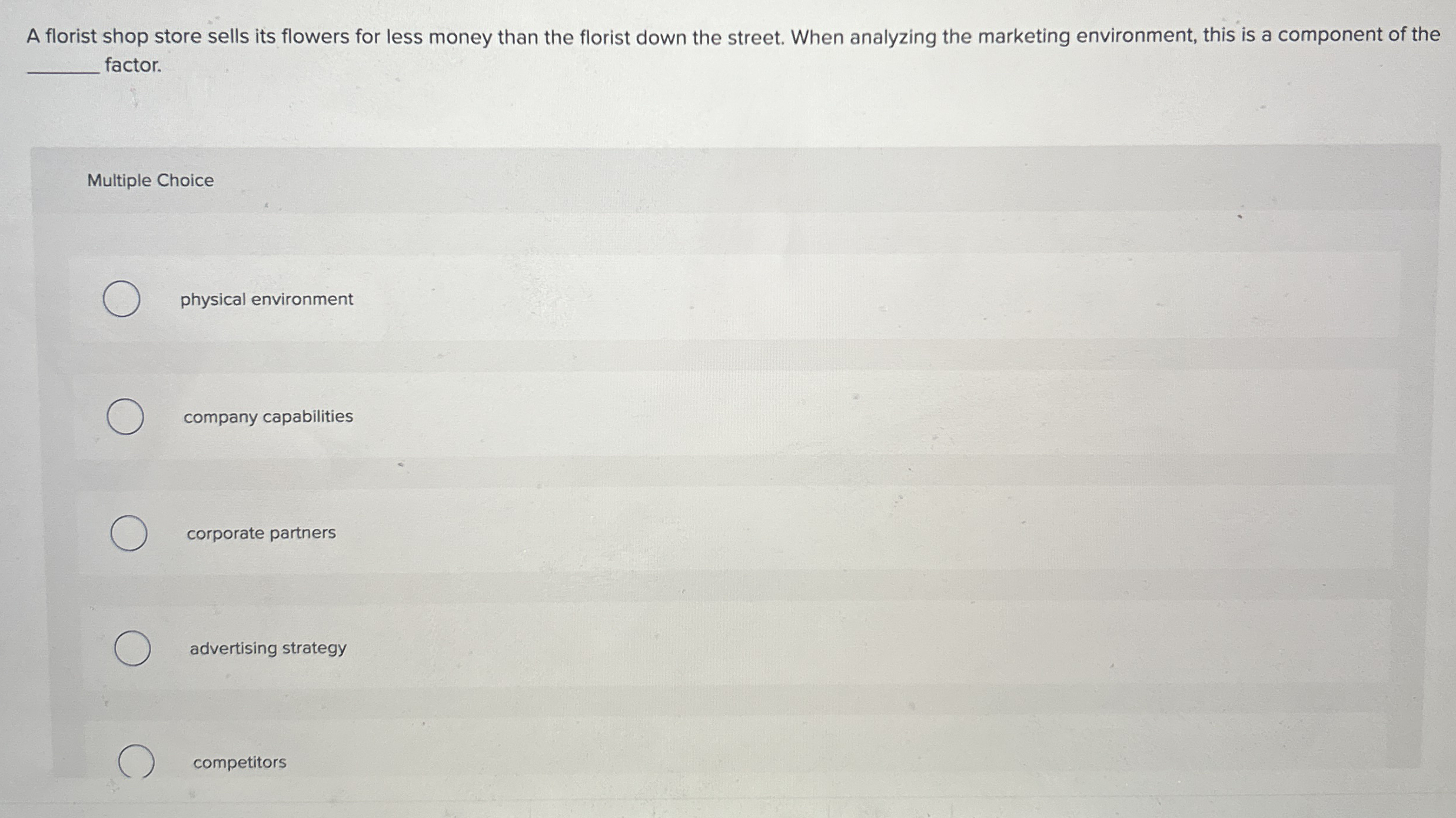 A florist shop store sells its flowers for less