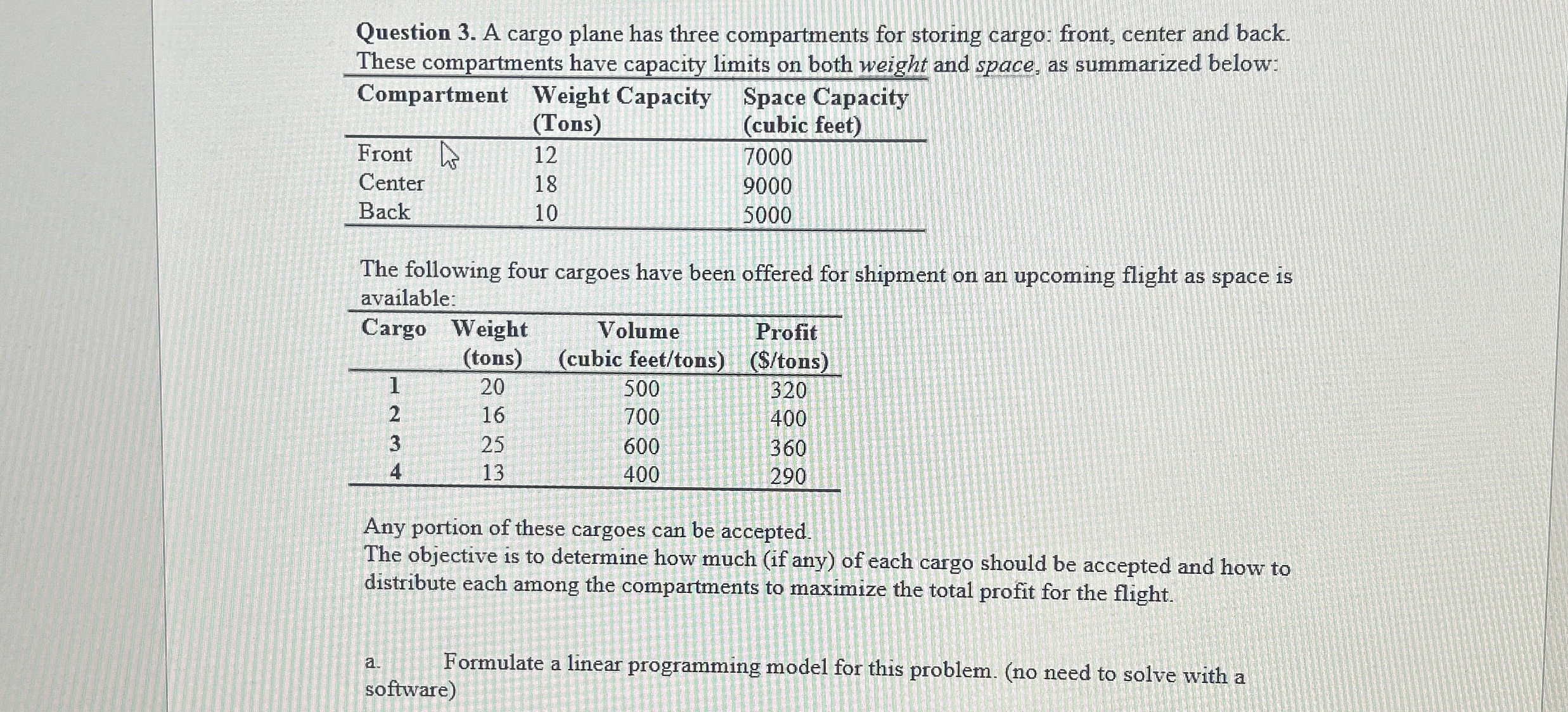 Question 3 . A cargo plane has three compartments