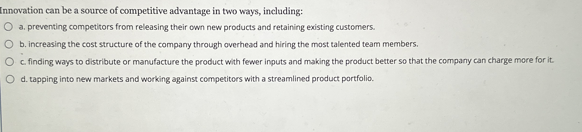 Innovation can be a source of competitive