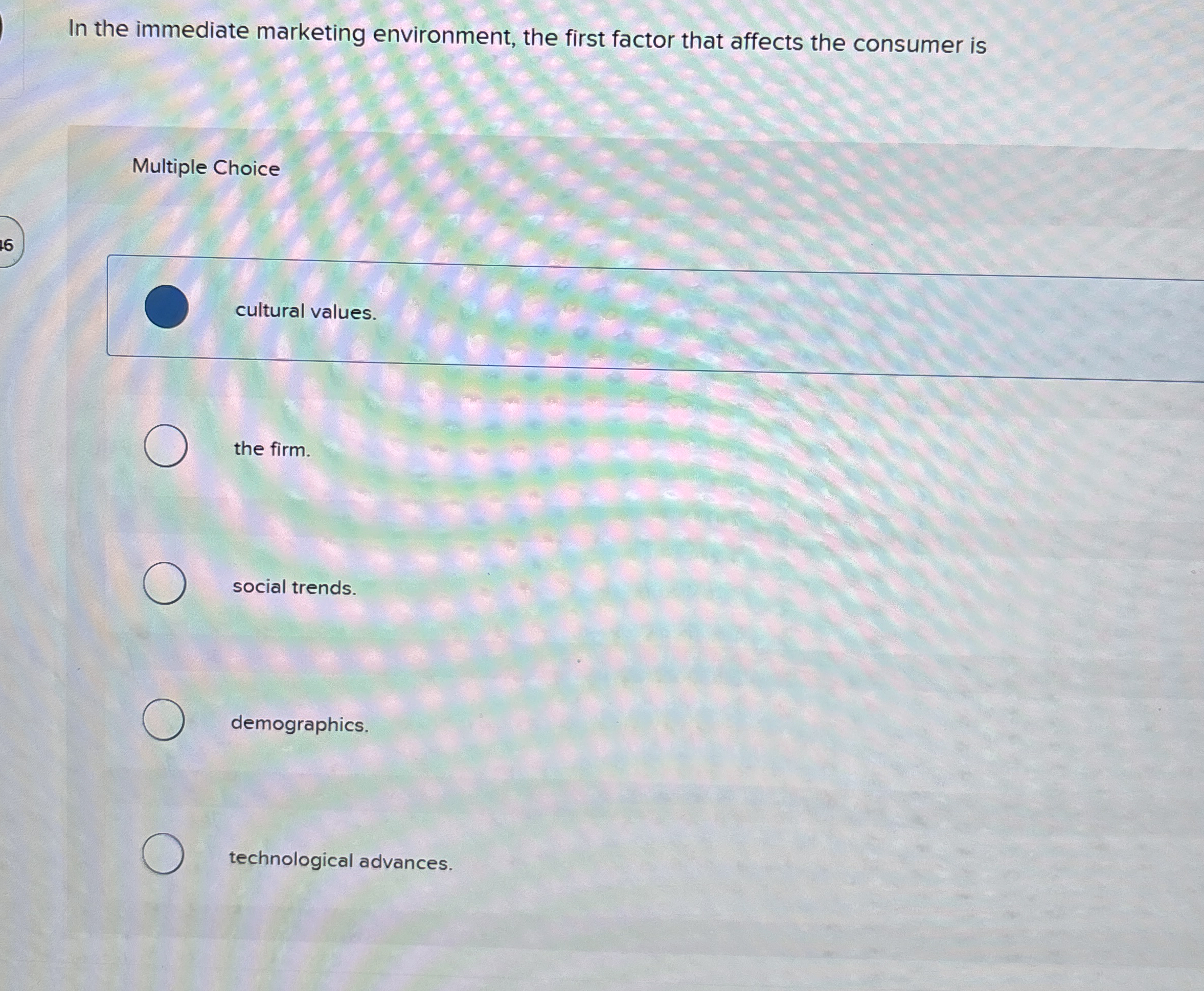 In the immediate marketing environment, the first