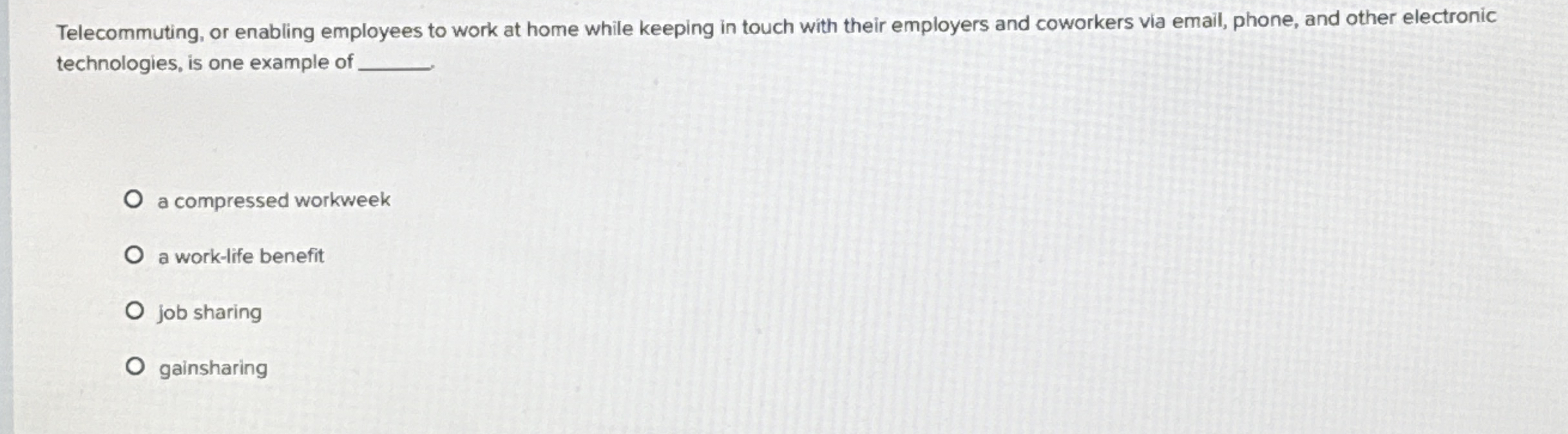 Telecommuting, or enabling employees to work at
