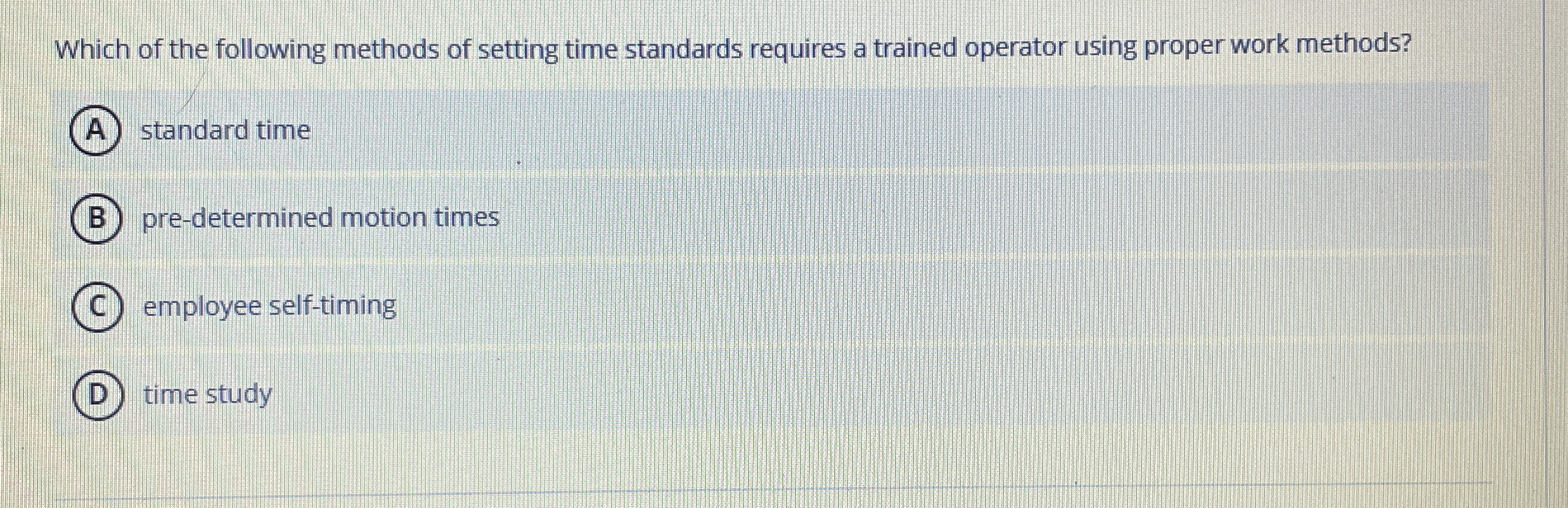 Which of the following methods of setting time
