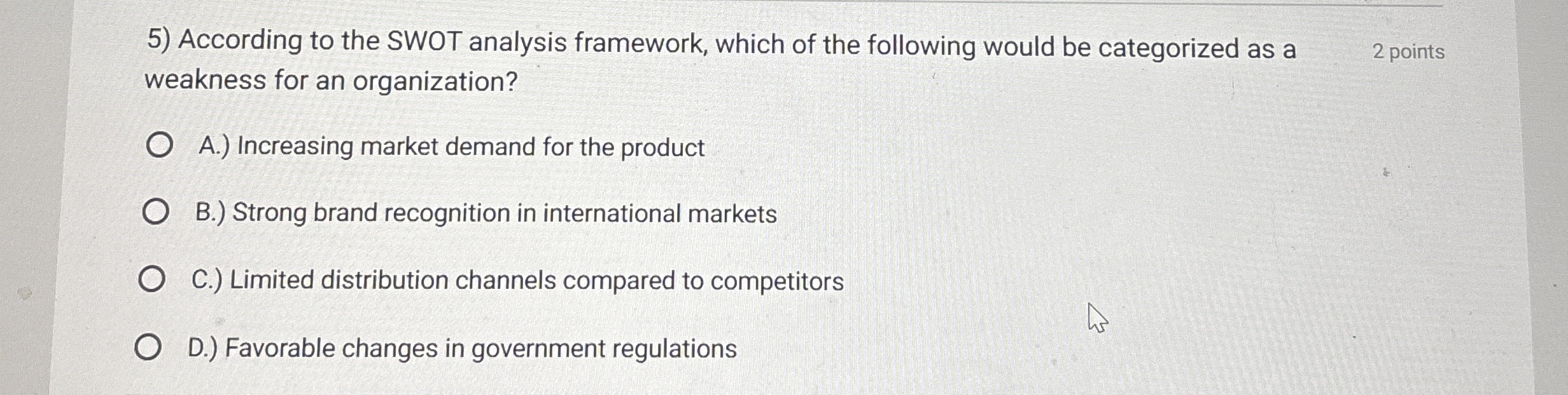According to the SWOT analysis framework, which
