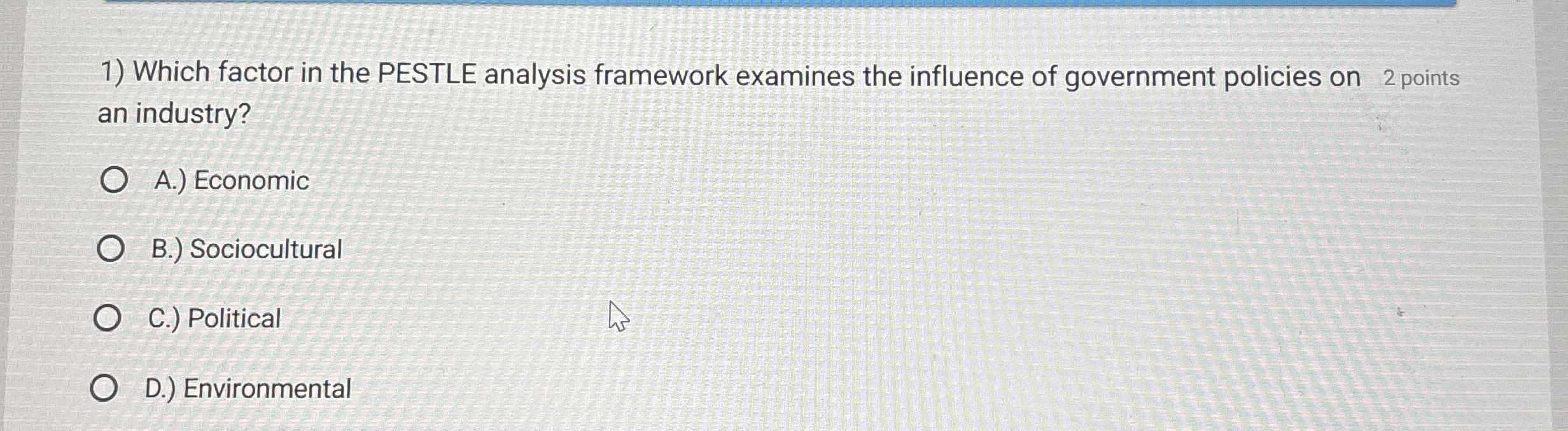 Which factor in the PESTLE analysis framework