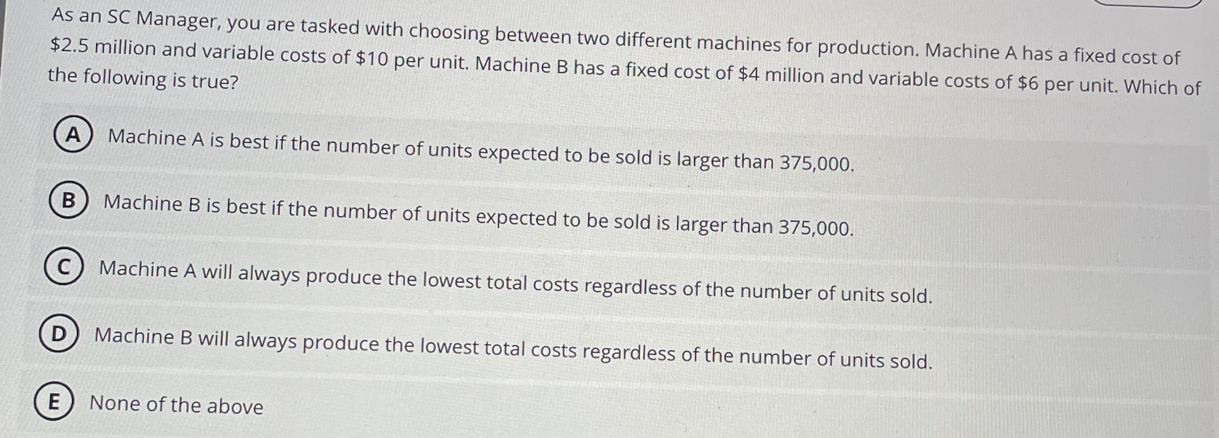 As an SC Manager, you are tasked with choosing