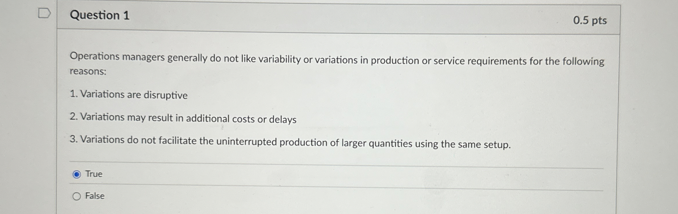 Question 1 0 . 5 pts Operations managers