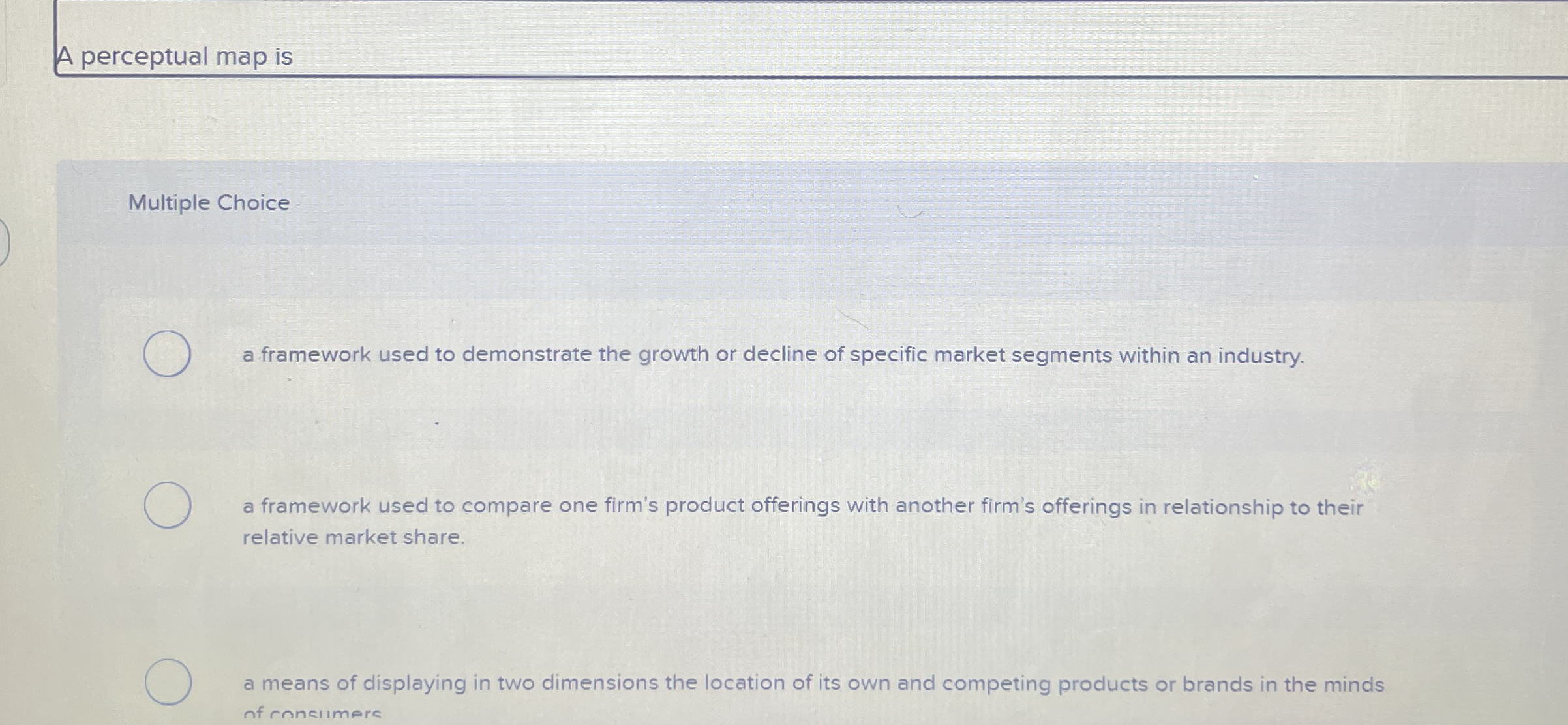 perceptual map is Multiple Choice a framework