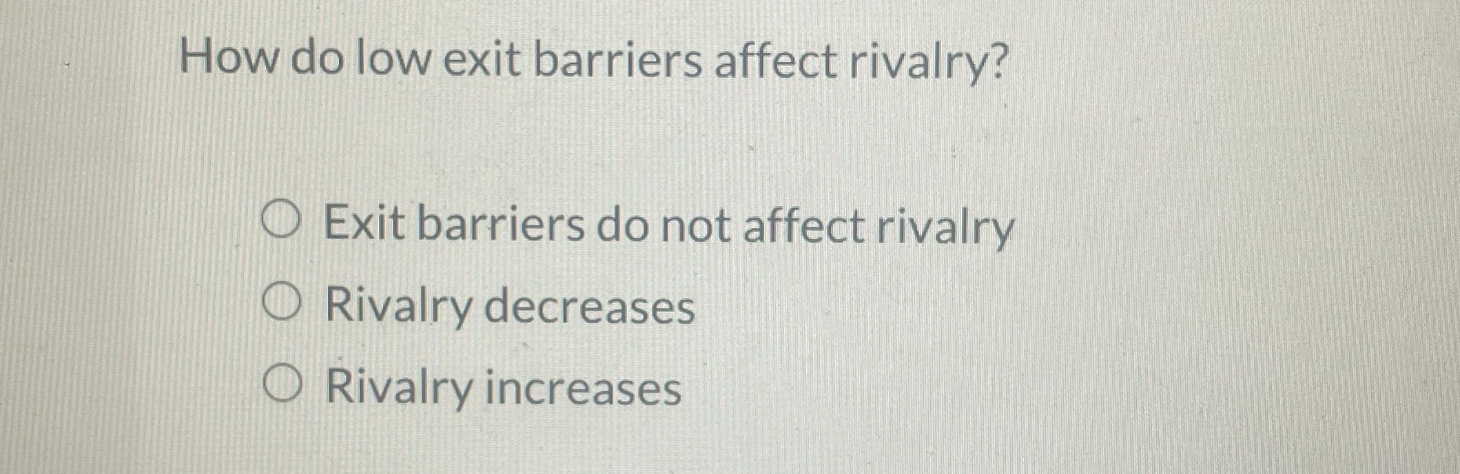 How do low exit barriers affect rivalry? Exit