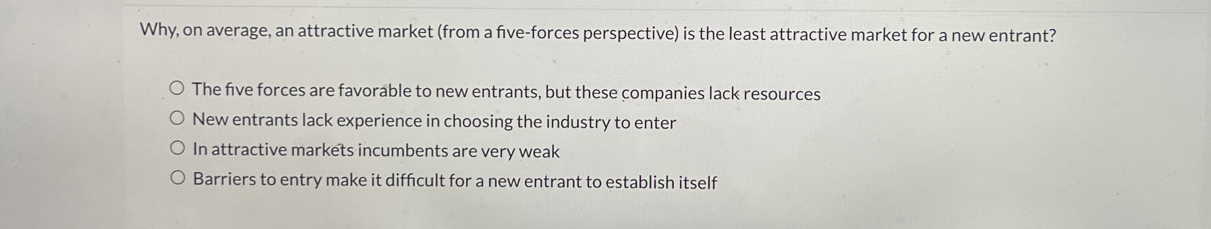 Why, on average, an attractive market ( from a
