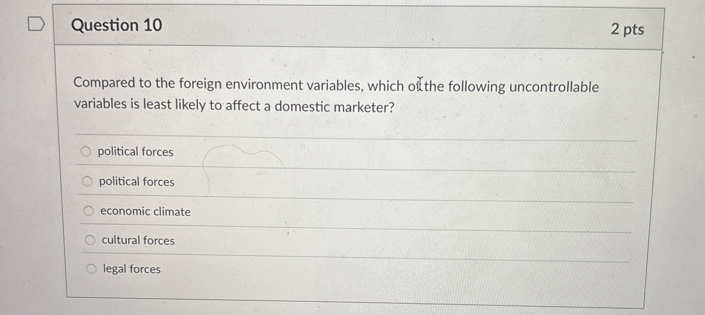 Question 1 0 2 pts Compared to the foreign