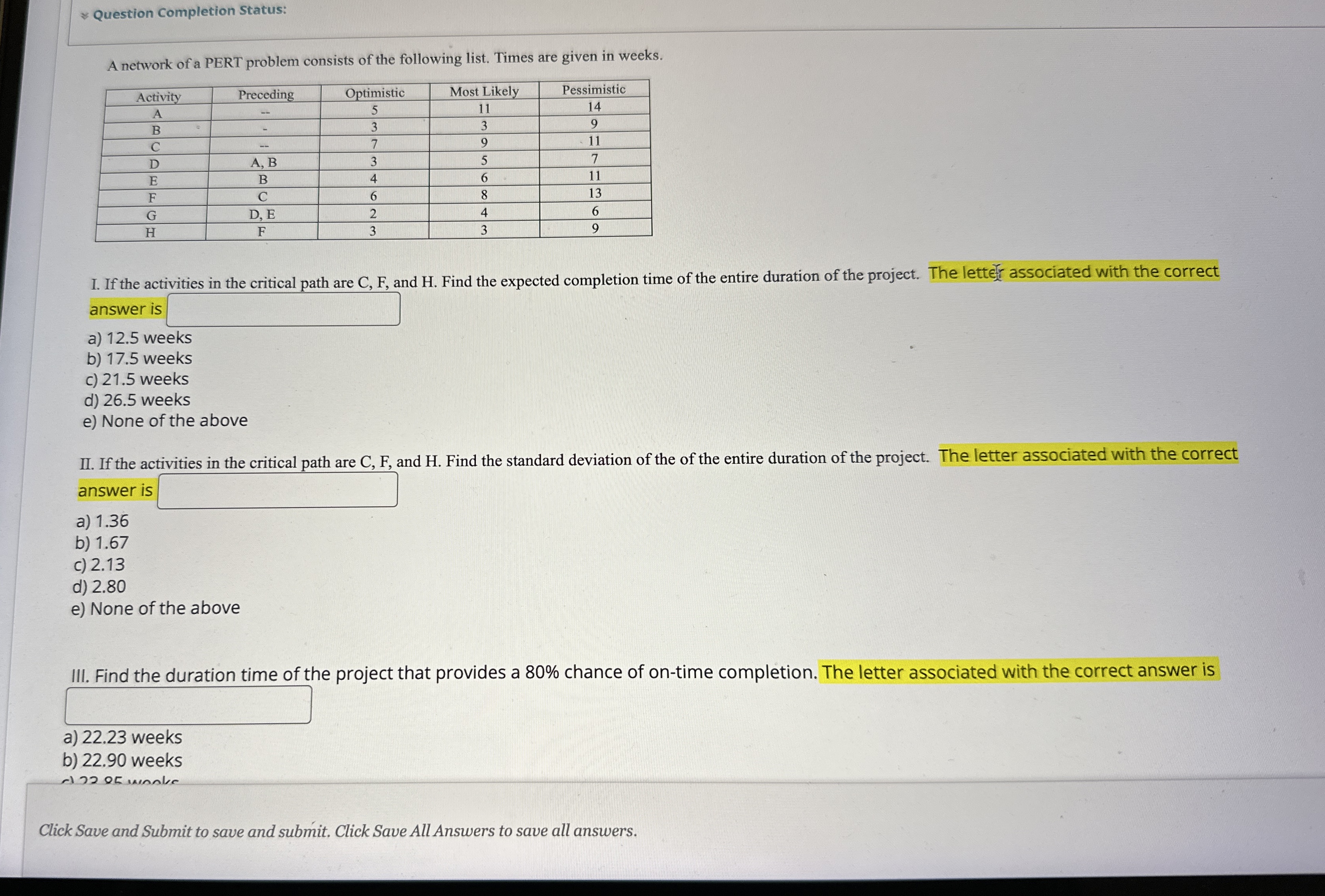 Question Completion Status: A network of a PERT