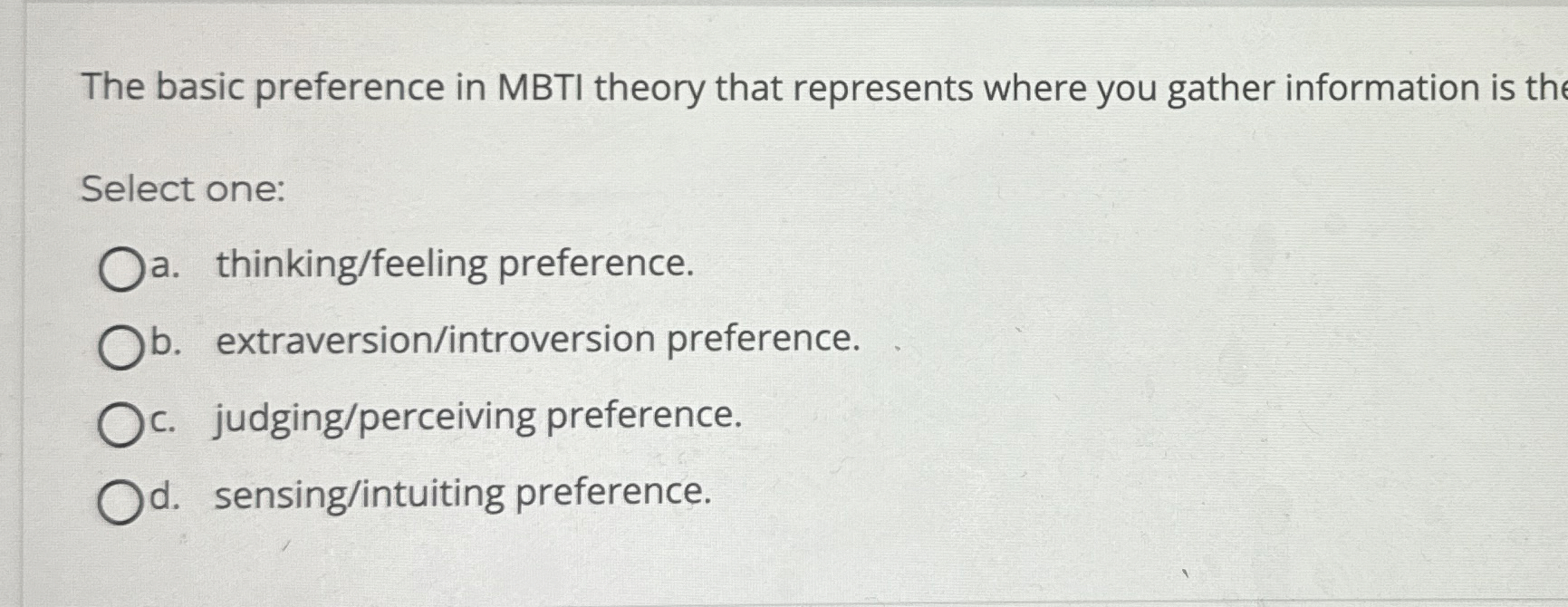 The basic preference in MBTI theory that